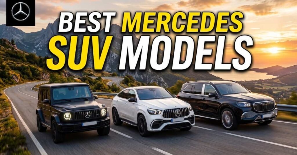 Best Mercedes SUV Models for 2026
